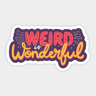 Weird is Wonderful by Tobe Fonseca Sticker